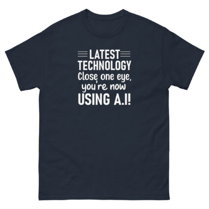 1. Latest technology close one eye funny satire Unisex classic tee - Image 4