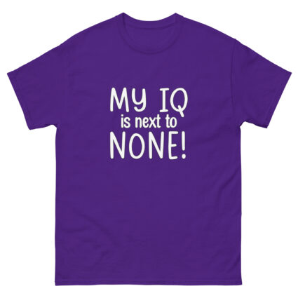 1-1 My IQ is next to none funny Unisex classic tee - Image 4
