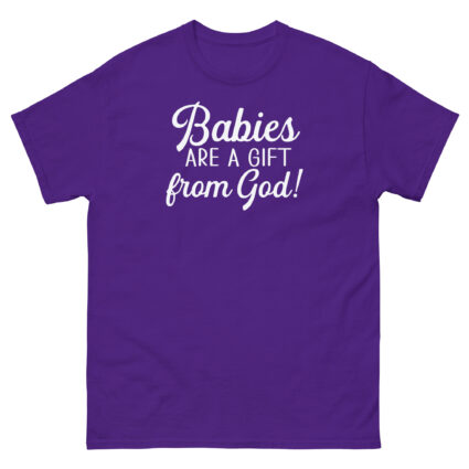 1. Babies are a gift from God religious Unisex classic tee - Image 5
