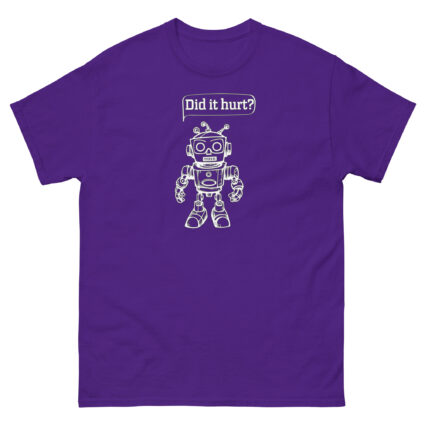 1. Did it hurt funny sarcasm Unisex classic tee - Image 3