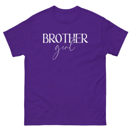 1. Brother girl satire gay pride saying Women classic tee