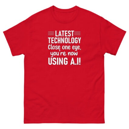 1. Latest technology close one eye funny satire Unisex classic tee - Image 6