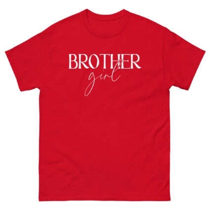 1. Brother girl satire gay pride saying Women classic tee - Image 5