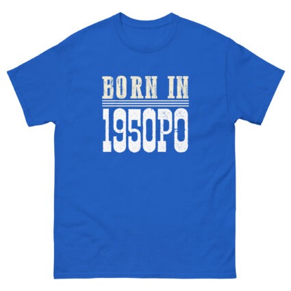 1a Born in 1950PO funny senior Unisex classic tee - Image 5