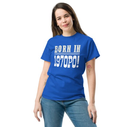 1a Born in 1970PO Gen X funny Unisex classic tee - Image 7