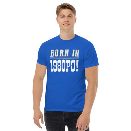 1a Born in 1980PO Gen Y funny satire Unisex classic tee - Image 6