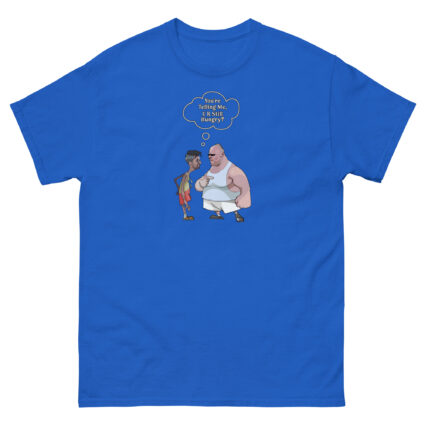 1. Are you telling me your still hungry? funny sarcasm Satie Unisex classic tee - Image 7