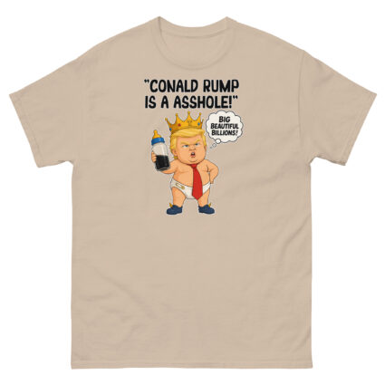 1. Conald Rump is a asshole funny sarcastic political Unisex classic tee - Image 12