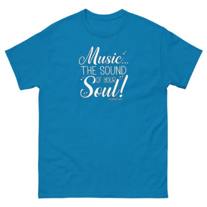 Music the sound of your soul Unisex classic tee - Image 6