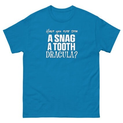 1. Have you ever seen a snag a tooth Dracula funny halloween satire Unisex classic tee - Image 9