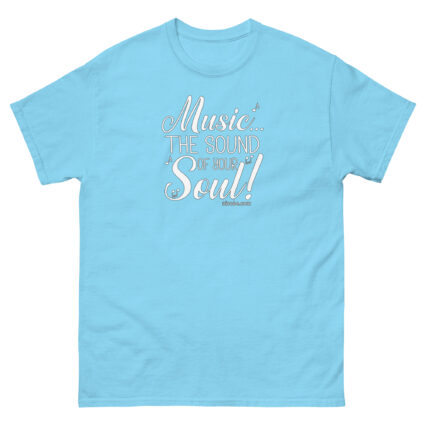 Music the sound of your soul Unisex classic tee - Image 14