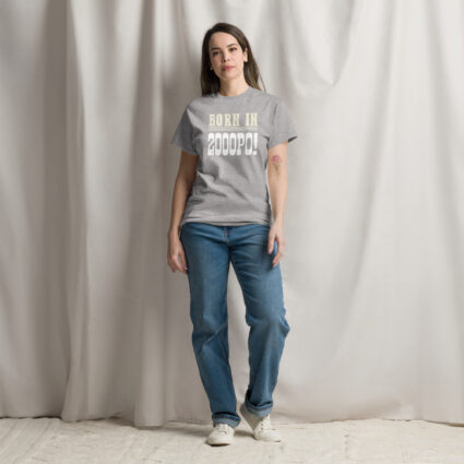 1a Born in 2000PO Gen Z funny satire Unisex classic tee - Image 14
