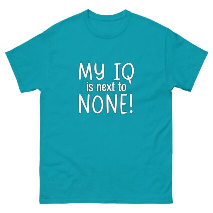 1-1 My IQ is next to none funny Unisex classic tee - Image 12