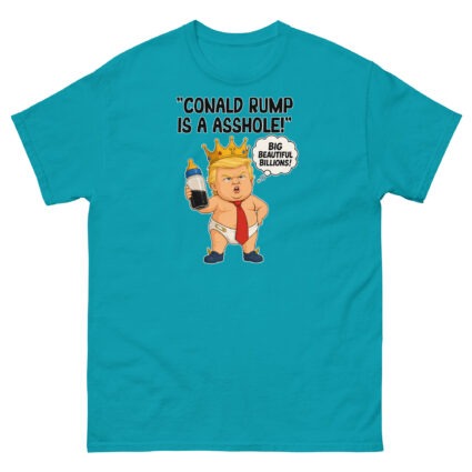 1. Conald Rump is a asshole funny sarcastic political Unisex classic tee - Image 5