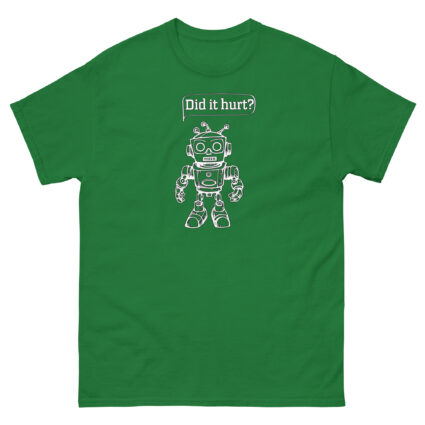 1. Did it hurt funny sarcasm Unisex classic tee - Image 8
