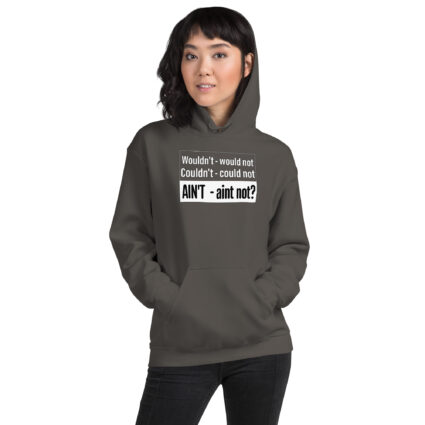 1. Wouldn't would not Unisex Hoodie - Image 9