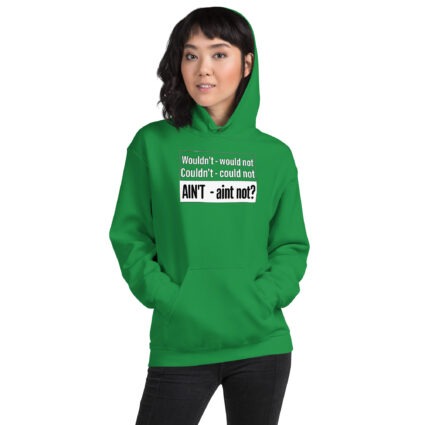 1. Wouldn't would not Unisex Hoodie - Image 11