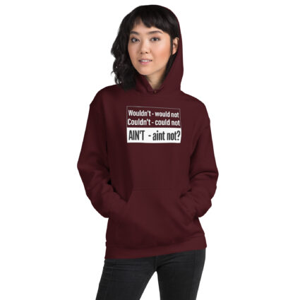 1. Wouldn't would not Unisex Hoodie - Image 4
