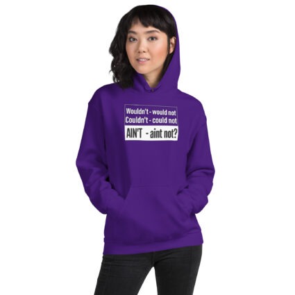 1. Wouldn't would not Unisex Hoodie - Image 7