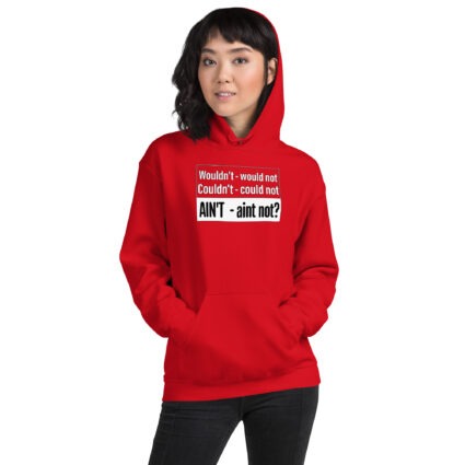 1. Wouldn't would not Unisex Hoodie - Image 8