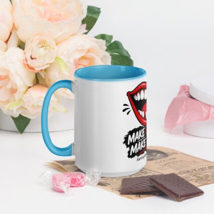 1. Make em smile make em laugh funny Mug with Color Inside - Image 19