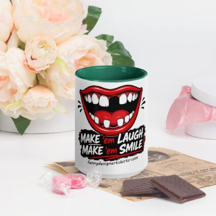 1. Make em smile make em laugh funny Mug with Color Inside - Image 16