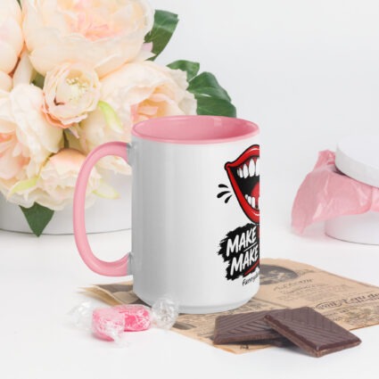 1. Make em smile make em laugh funny Mug with Color Inside - Image 58